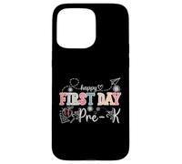 Feliz primer día de Pre-K Regreso a la escuela Maestros Niños Carcasa para iPhone 15 Pro Max