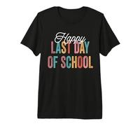 Feliz último día de Clases para Profesores y Estudiantes Camiseta Premium