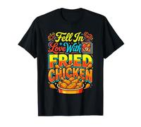 Fell In Love with Fried Chicken Antojos Comodidad |- Camiseta