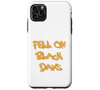 Fell on Black Days T-Shirt - Moody & Grunge-Inspired Design Carcasa para iPhone 11 Pro Max