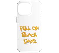 Fell on Black Days T-Shirt - Moody & Grunge-Inspired Design Carcasa para iPhone 16 Pro