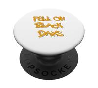 Fell on Black Days T-Shirt - Moody & Grunge-Inspired Design PopSockets PopGrip Adhesivo