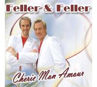Feller & Feller - Cherie Mon Amour