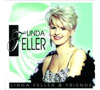 Feller,Linda & Friends - Linda Feller & Friends