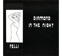 Felli - Diamond in The Night [Import] [Vinilo]