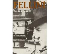 Fellini: La vida y las obras: 61 (Tiempo de Memoria)