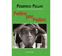 Fellini Por Fellini (nueva Edicion Con Solapas)