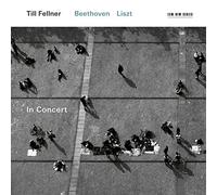 Till Fellner - In Concert - Beethoven/ Liszt