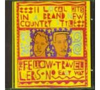 Fellow Travellers - No Easy Way [Import]