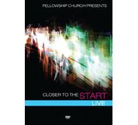 Fellowship Church - Closer To The Start (DVD) [DVD de Audio]