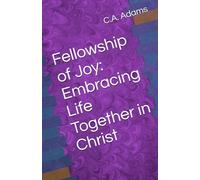 Fellowship of Joy: Embracing Life Together in Christ (Signs For My Sister)
