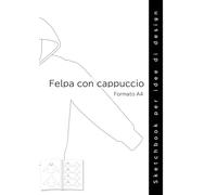 Felpa con cappuccio Sketchbook per idee di design Formato A4