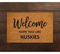 Felpudo de bienvenida con texto en inglés "Welcome Hope You Like Huskies, Welcome Huskies, Welcome Huskies Funny Doormats", 30 x 18 pulgadas