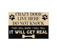 Felpudo Entrada casa Aquí Viven Perros Locos. No toques, se pondrá Muy Gracioso.