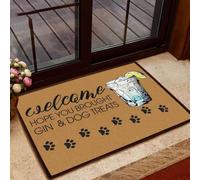 Felpudo Entrada casa Bienvenido. Esperamos Que hayas traído Bebida y golosinas para Perros. Felpudo de Bienvenida fácil de Limpiar.