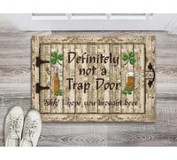 Felpudo Entrada casa Definitivamente no es una trampilla. Espero Que hayas traído Cerveza.