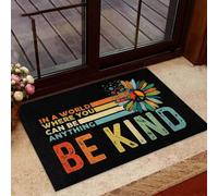 Felpudo Entrada casa En un Mundo Donde Puedes ser lo Que Quieras, sé Amable. Hippie sumisa.
