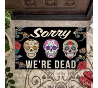 Felpudo Entrada casa Felpudo con Calavera Colorida, lo sentimos, Estamos Muertos