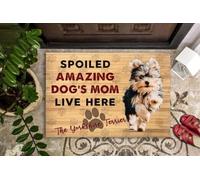 Felpudo Entrada casa Felpudo con la Frase Mamá de un Perro mimado increíble Vive aquí para Yorkshire Terrier