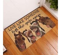 Felpudo Entrada casa Felpudo de Caballo Vive como si Alguien hubiera dejado la Puerta Abierta