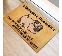 Felpudo Entrada casa Felpudo de Goma con Base de Goma: Pug da la Bienvenida al Humano con un Beso Tras lamerle el Trasero.