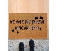 Felpudo Entrada casa Felpudo Divertido: Esperamos Que hayas traído Vino y Libros