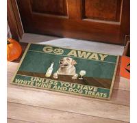 Felpudo Entrada casa Felpudo Divertido para Interiores y Exteriores: ¡Lárgate si no Tienes Vino Blanco y golosinas para Perros!