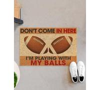Felpudo Entrada casa Felpudo Gracioso de fútbol: ¡No entres aquí, Estoy Jugando con mi Pelota!
