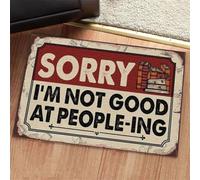 Felpudo Entrada casa Felpudo para Amantes de los Libros: Lo Siento, no se me da Bien Tratar con la Gente