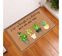 Felpudo Entrada casa La Vida en el jardín es Dura, cariño, Pero tú también lo Eres, Felpudo.