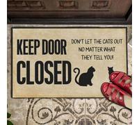 Felpudo Entrada casa Mantén la Puerta Cerrada. No Dejes Salir a los Gatos. Felpudo para Gatos.