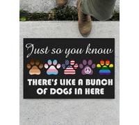 Felpudo Entrada casa para Que lo sepas, aquí Hay un montón de Perros. Felpudo de Regalo de cumpleaños.