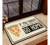 Felpudo Entrada casa Si olvidaste la Pizza, Vete a casa. Felpudo Decorativo.