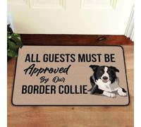 Felpudo Entrada casa Todos los Invitados Deben ser aprobados por Nuestro Felpudo Border Collie.