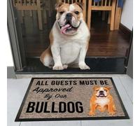 Felpudo Entrada casa Todos los Invitados Deben ser aprobados por Nuestro Felpudo Bulldog para Interiores y Exteriores.