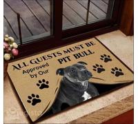 Felpudo Entrada casa Todos los Invitados Deben ser aprobados por Nuestro Felpudo Pitbull.