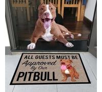 Felpudo Entrada casa Todos los Invitados Deben ser aprobados por Nuestro Felpudo Pitbull.