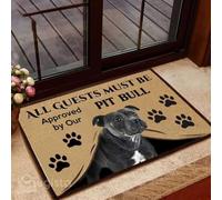 Felpudo Entrada casa Todos los Invitados Deben ser aprobados por Nuestro Felpudo Pitbull.