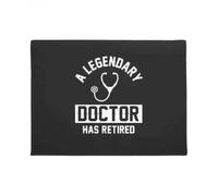 Felpudo Entrada casa Un médico Legendario se ha Jubilado. Felpudo de Regalo para médico.