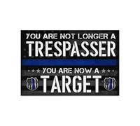 Felpudo Entrada casa Ya no Eres un intruso, Ahora Eres un Blanco fácil.
