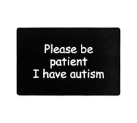Felpudo Please Be Patient I Have Autism Alfombrilla Antideslizante Impermeable Felpudos Entrada Lavable Alfombra Exterior para Cocina Entrada Casa Dormitorio 40X60Cm