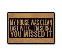 Felpudos Mi Casa Estaba Limpia Ayer Felpudo Interior Absorbentes Alfombras Baño Resistente Doormat para Cocina Oficina Dormitorio 40X60 Cm
