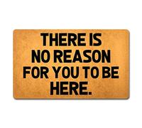 Felpudos No Hay Razón para Que Estés Aquí Alfombras Baño Resistente Felpudo Interior Suaves para Jardín Cocina 40X60 Cm