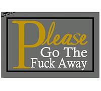 Felpudos Please Go The Fuck Away Go Away Alfombras Baño Impermeable Doormat Suaves Felpudo Interior para Oficina Portón Jardín 40X60 CM