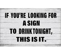 Felpudos Si Buscas Una Señal para Beber Esta Noche, Esta Es. Alfombras Baño Impermeable Felpudo Interior Absorbentes Felpudo para Oficina Dormitorio Cocina 40X60 Cm