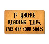 Felpudos Si Estás Leyendo Esto Quítate Los Zapatos Personalizado Alfombras Baño Antisuciedad Felpudo Impermeable para Portón Oficina 40X60 Cm
