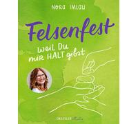 Felsenfest: Weil du mir Halt gibst