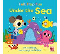 Felt Flap Fun: Under the Sea: Board book with felt flaps