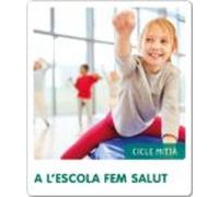 Fem-ho Cm A Lescola Fem Salut 3º/4º Educacion Primaria