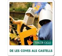 Fem-ho per projectes. De les coves als castells (3r. Cicle): 201